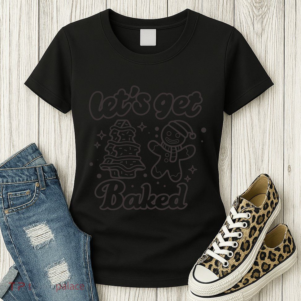 Lets Get Baked Funny Christmas Gingerbread Womens T-Shirt