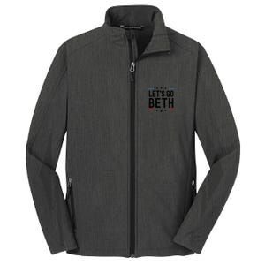 Lets Go Beth Name Personalized Men Birthday Custom Core Soft Shell Jacket