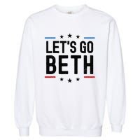 Lets Go Beth Name Personalized Men Birthday Custom Garment-Dyed Sweatshirt