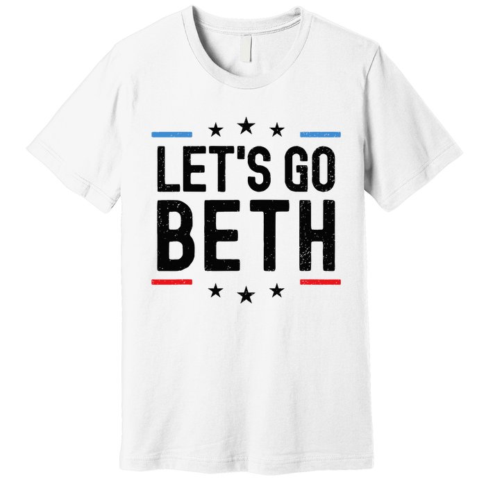 Lets Go Beth Name Personalized Men Birthday Custom Premium T-Shirt