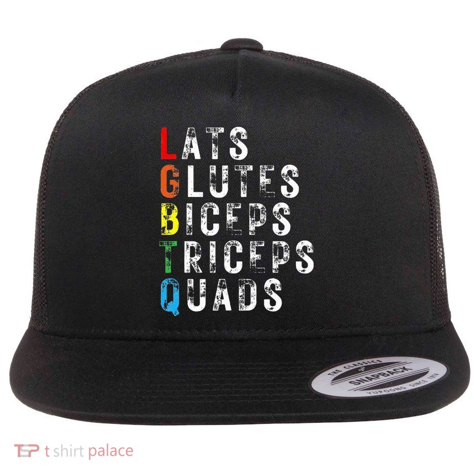Lats Glutes Biceps Triceps Quads Lgbtq Flatbill Hat