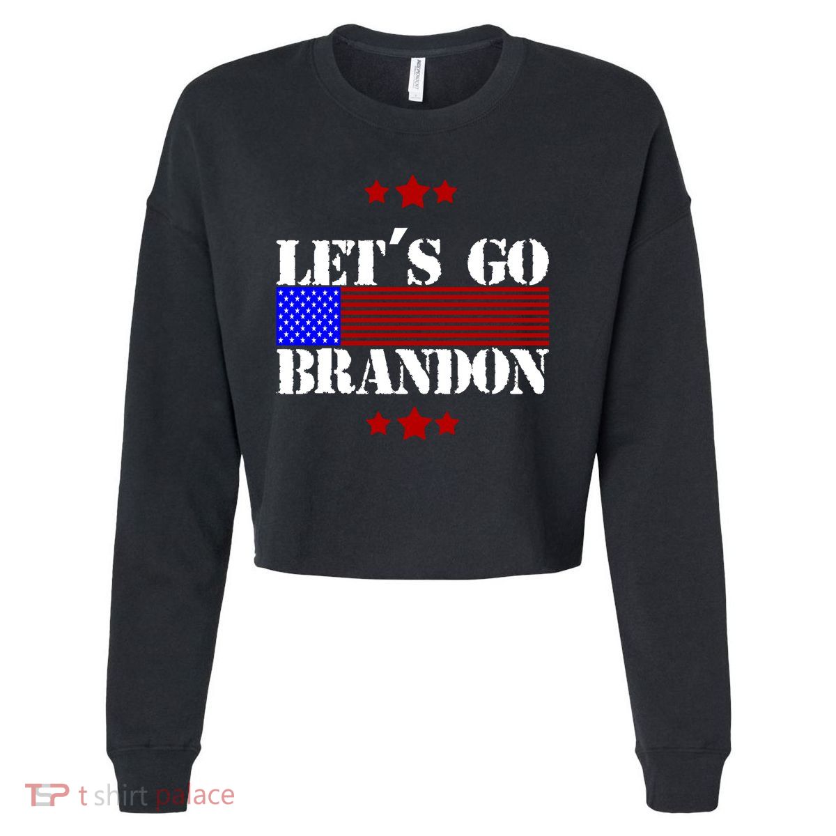 Let's Go Brandon Biden Chant USA Flag Cropped Pullover Crew