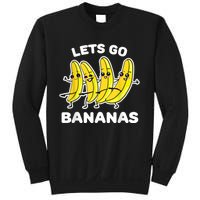 Lets Go Bananas | Funny Fruit Pun Sweatshirt