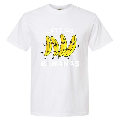 Lets Go Bananas | Funny Fruit Pun Garment-Dyed Heavyweight T-Shirt