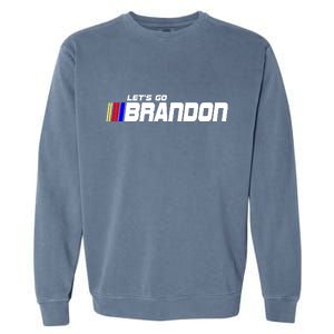 Let's Go Brandon Biden Chant Racing Fan Logo Garment-Dyed Sweatshirt