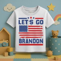 Let's Go Brandon Lets Go Brandon Toddler T-Shirt