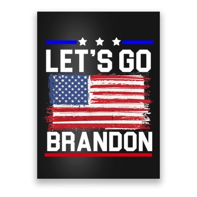 Let's Go Brandon Biden Chant American Flag Poster