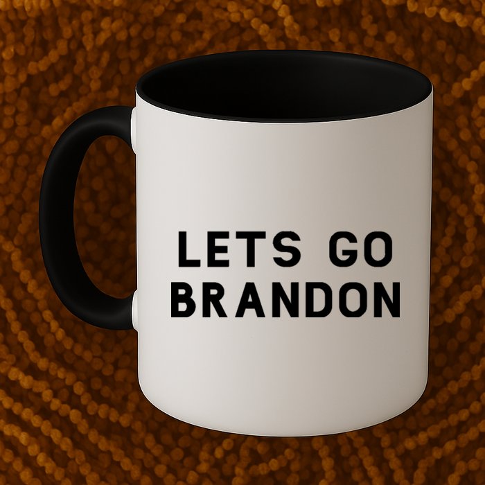 Lets Go Brandon! Mug