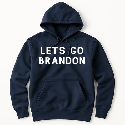 Lets Go Brandon! Hoodie