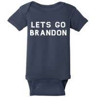 Lets Go Brandon! Baby Bodysuit
