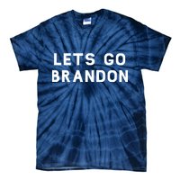Lets Go Brandon! Tie-Dye T-Shirt