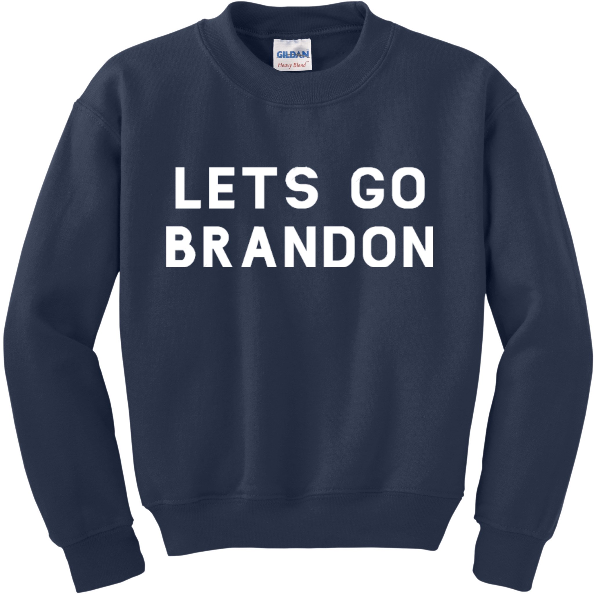 Lets Go Brandon! Kids Sweatshirt