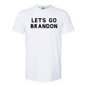 Lets Go Brandon! Softstyle CVC T-Shirt