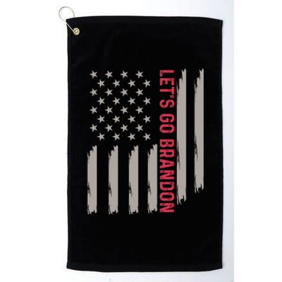 Let's Go Brandon Lets Go Brandon Lets Go Brandon Let's Go Brandon Platinum Collection Golf Towel