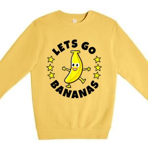 Lets Go Bananas | Funny Fruit Pun | Banana Premium Crewneck Sweatshirt