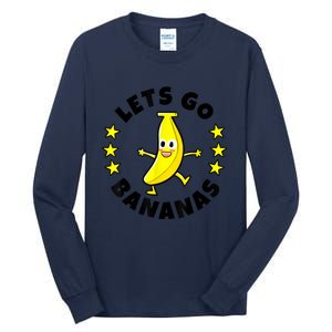 Lets Go Bananas | Funny Fruit Pun | Banana Tall Long Sleeve T-Shirt