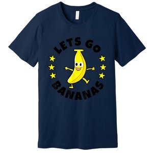 Lets Go Bananas | Funny Fruit Pun | Banana Premium T-Shirt