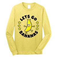 Lets Go Bananas | Funny Fruit Pun | Banana Long Sleeve Shirt