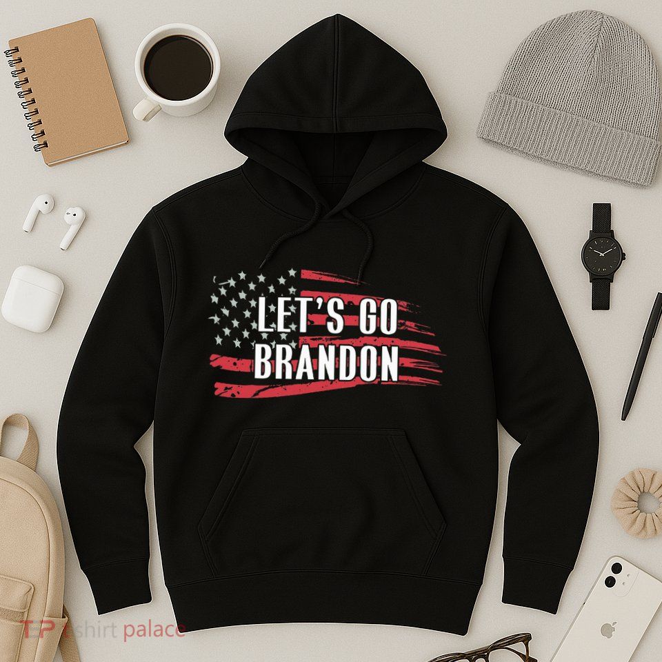 Lets Go Brandon LetS Go Brandon Usa Flag Hoodie