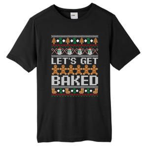 Lets Get Baked Ugly Christmas Gift Holiday Cookie Gift Tall Fusion ChromaSoft Performance T-Shirt