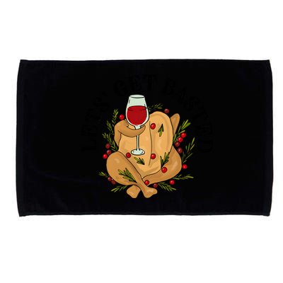 LetS Get Basted Thanksgiving Turkey Wine Microfiber Hand Towel