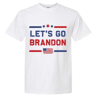 Let's Go Brandon Lets Go Brandon Garment-Dyed Heavyweight T-Shirt