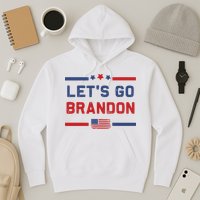 Let's Go Brandon Lets Go Brandon Hoodie