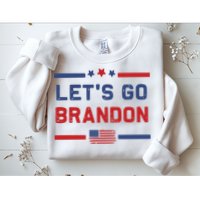 Let's Go Brandon Lets Go Brandon Sweatshirt