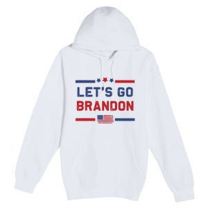 Let's Go Brandon Lets Go Brandon Premium Pullover Hoodie