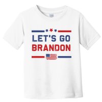 Let's Go Brandon Lets Go Brandon Toddler T-Shirt