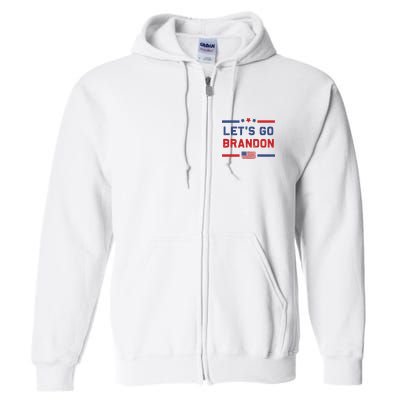 Let's Go Brandon Lets Go Brandon Full Zip Hoodie