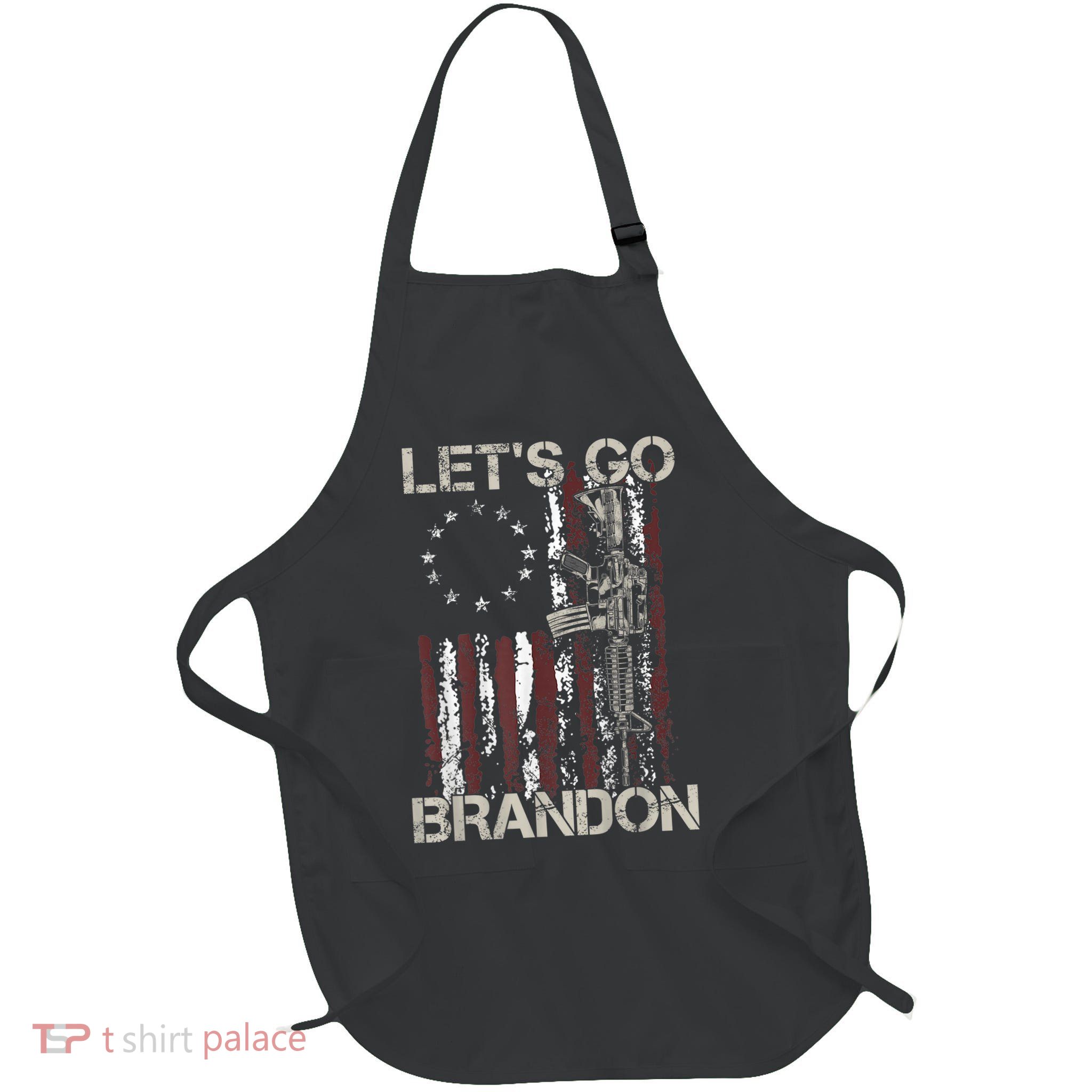 Lets Go Brandon Gun American Flag Patriots Let's Go Brandon Apron