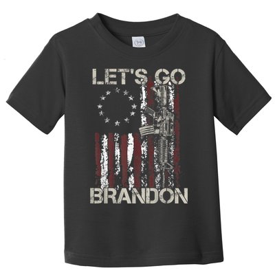 Lets Go Brandon Gun American Flag Patriots Let's Go Brandon Toddler T-Shirt