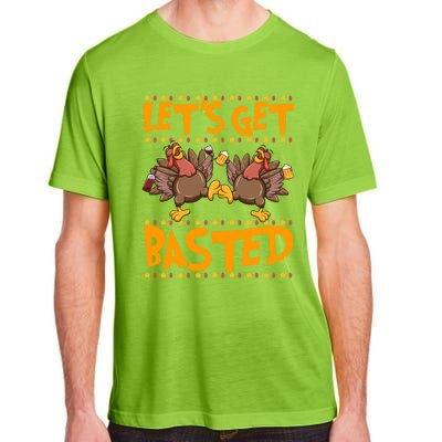 Lets Get Basted Turkeys Ing Wine And Beer Thanksgiving Cool Gift Adult ChromaSoft Performance T-Shirt