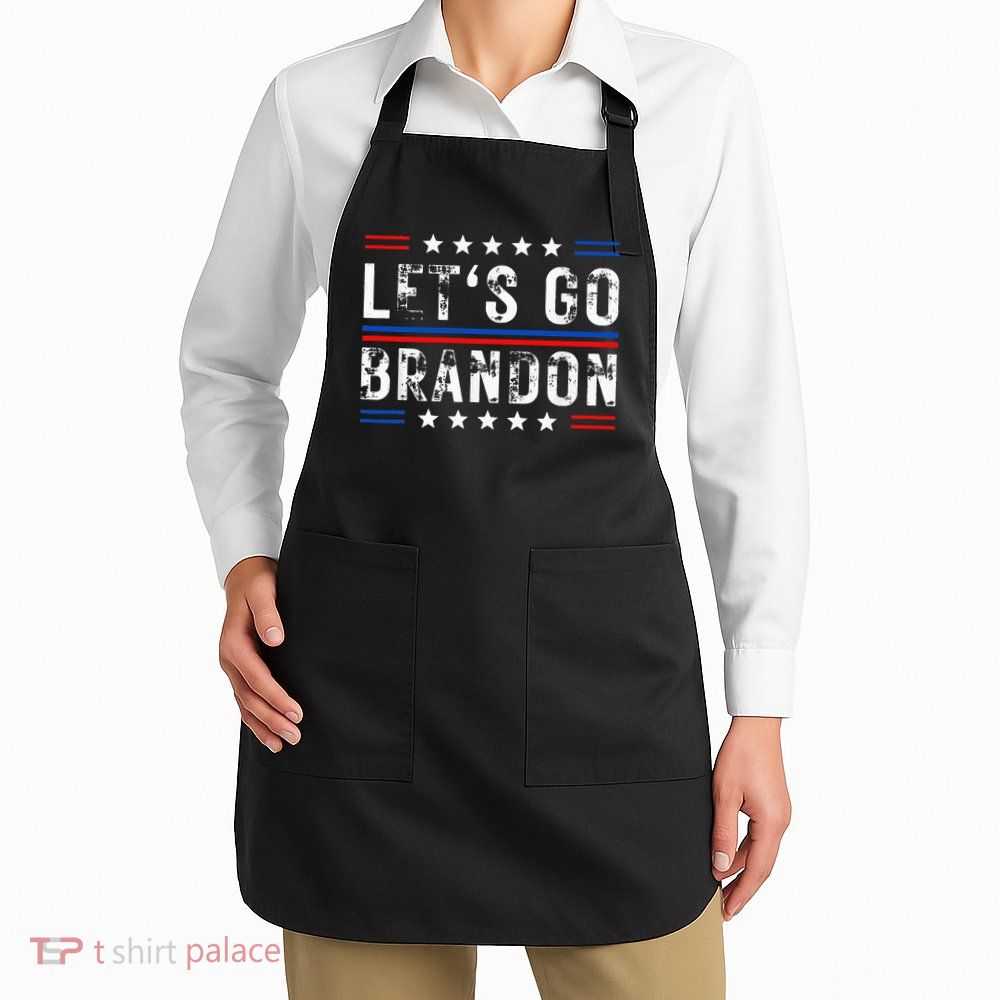 Lets Go Brandon Tee Funny Lets Go Brandon... Apron