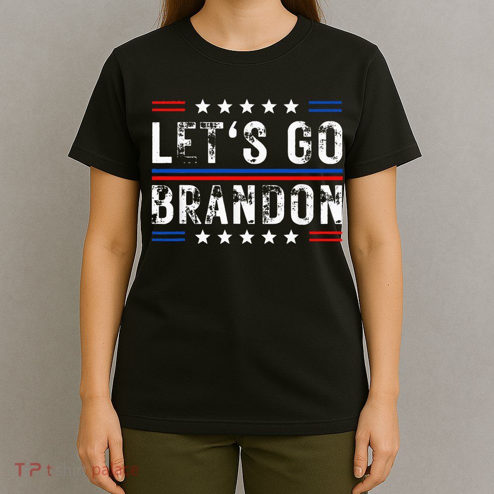 Lets Go Brandon Tee Funny Lets Go Brandon... T-Shirt