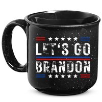 Lets Go Brandon Tee Funny Lets Go Brandon... 15oz Campfire Ceramic Mug