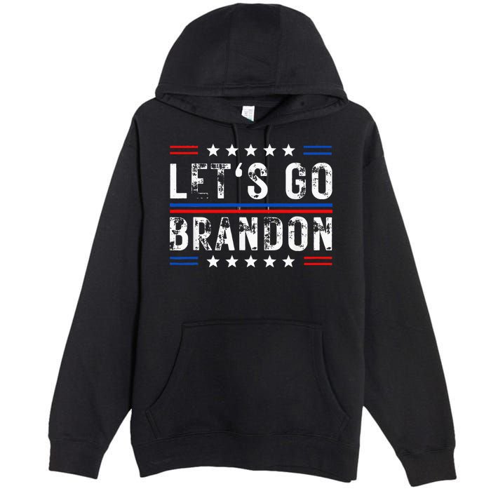 Lets Go Brandon Tee Funny Lets Go Brandon... Premium Pullover Hoodie