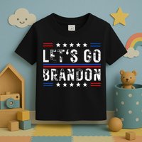 Lets Go Brandon Tee Funny Lets Go Brandon... Toddler T-Shirt