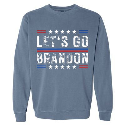 Lets Go Brandon Tee Funny Lets Go Brandon... Garment-Dyed Sweatshirt