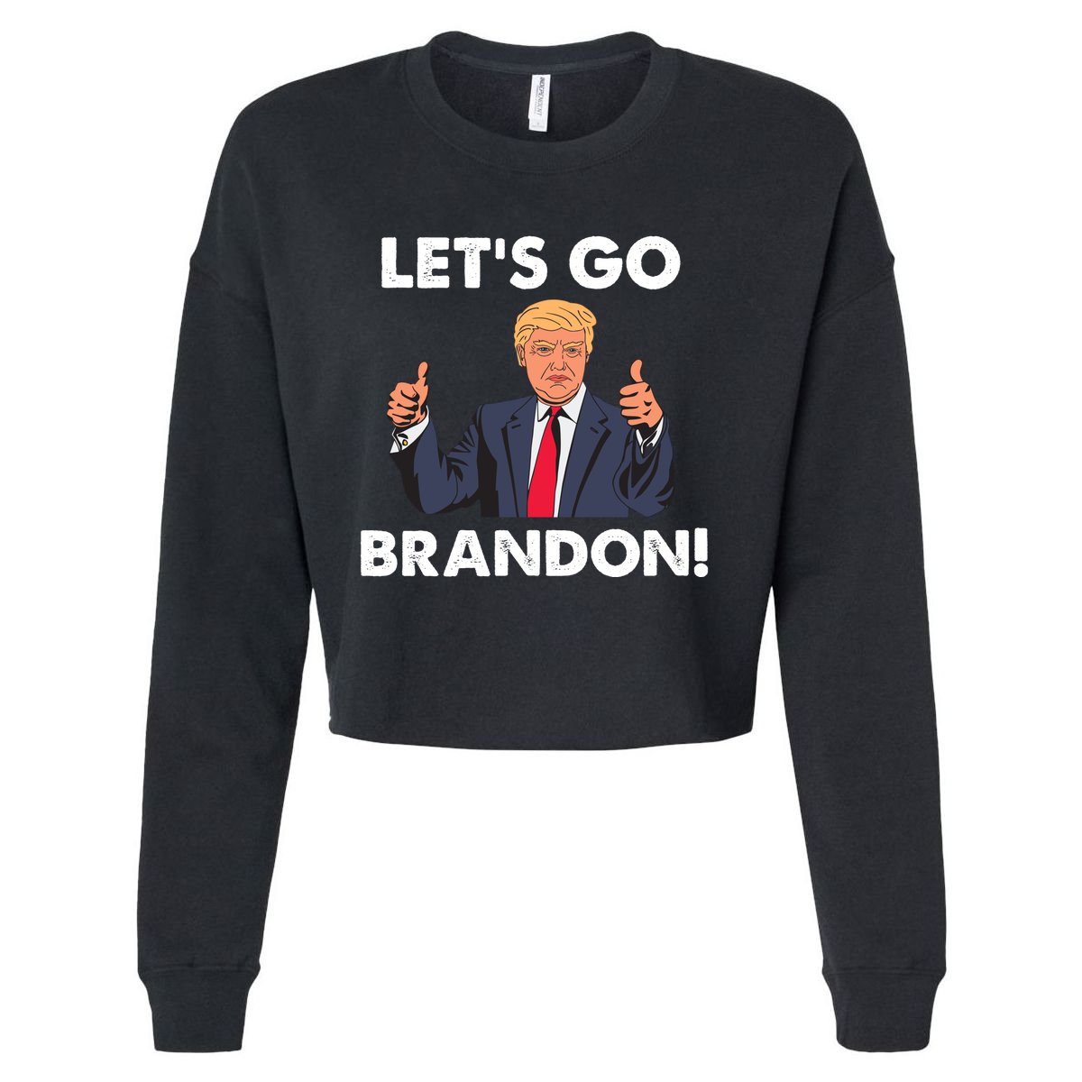 Let's Go Brandon Pro Trump Cropped Pullover Crew
