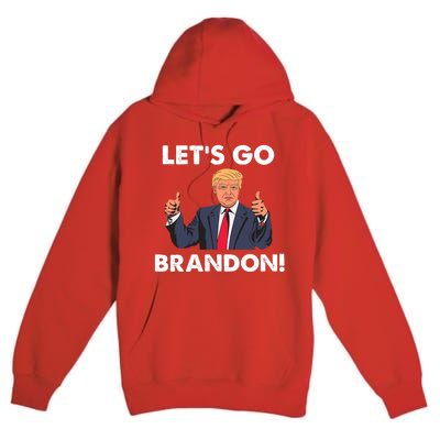 Let's Go Brandon Pro Trump Premium Pullover Hoodie