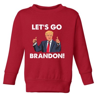 Let's Go Brandon Pro Trump Toddler Sweatshirt