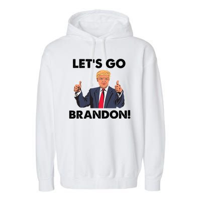 Let's Go Brandon Pro Trump Garment-Dyed Fleece Hoodie