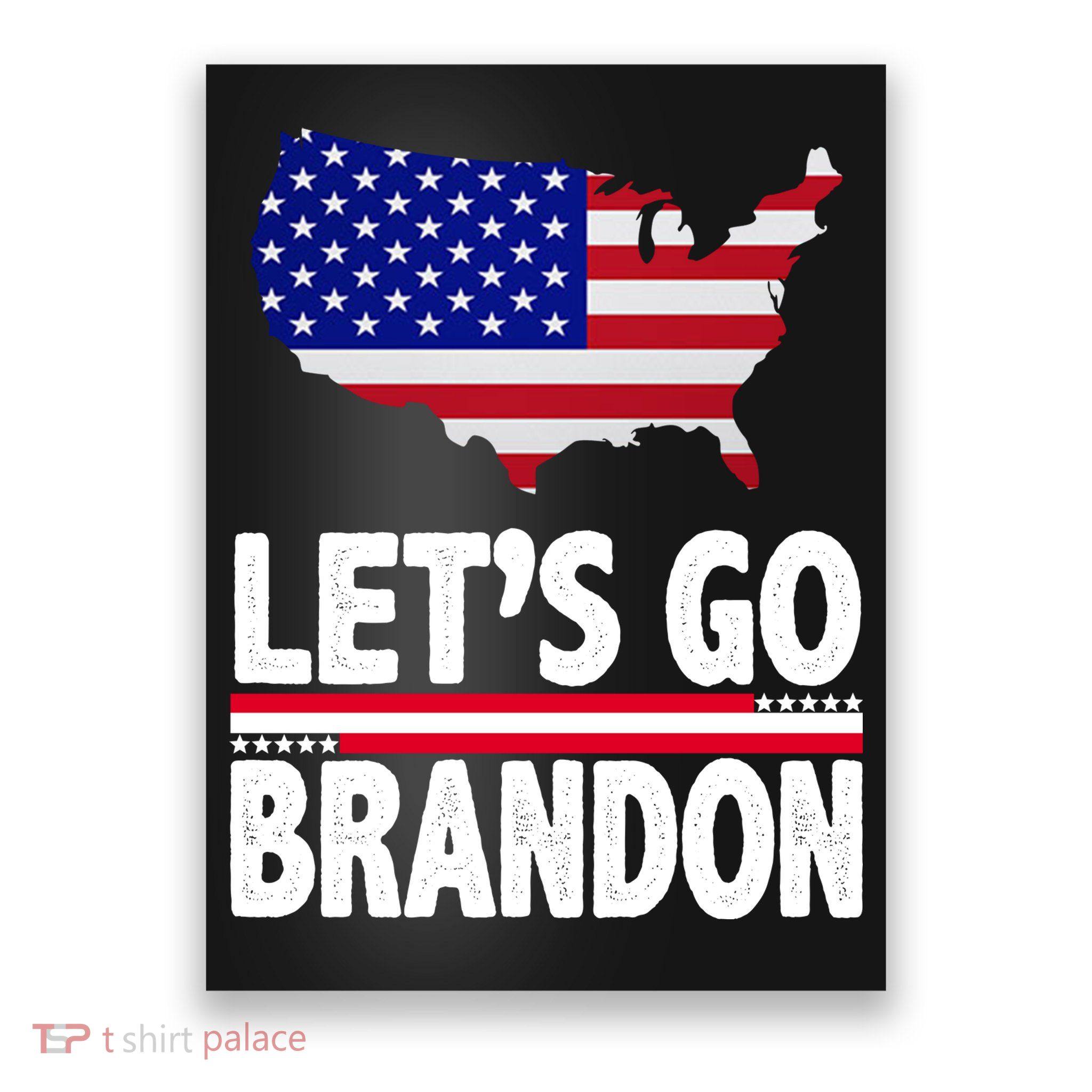Let's Go Brandon USA American Flag Map Poster