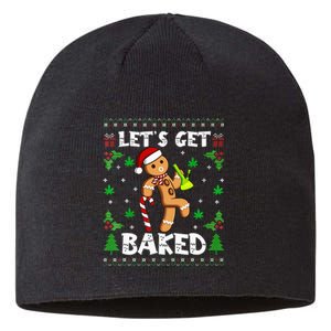 Let's Get Baked Gingerbread Man Weed Funny Christmas Cookie  Sustainable Beanie