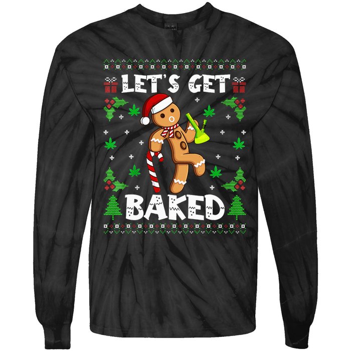 Let's Get Baked Gingerbread Man Weed Funny Christmas Cookie  Tie-Dye Long Sleeve Shirt