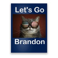 Let's Go Brandon Funny Cat With Sunglasses America Flag Poster