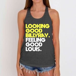 Looking Good Billy Ray Feeling Good Louis Women's Knotted Racerback Tank