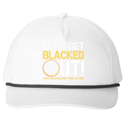 Lets Get Black Out Total Solar Eclipse April 08 2024 Snapback Five-Panel Rope Hat